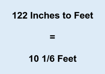 122 Inches in Feet – Easy Conversion for Everyone